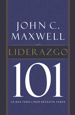 libro de john maxwell liderazgo 101