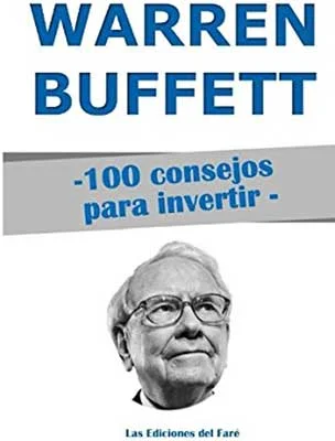 libro de Warren Buffett 100 consejos para invertir